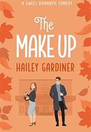 The Make Up (Hailey Gardiner)