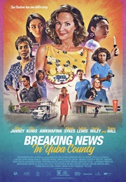 Breaking News in Yuba County (2021)