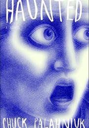 Haunted (Chuck Palahniuk)