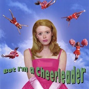 But I'm a Cheerleader