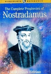 The Complete Prophesies of Nostrdamus (Ned Halley)