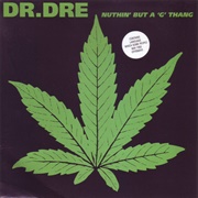 Nuthin' but a 'G' Thang