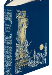 Seven Gothic Tales (Isak Dinesen)