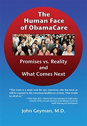 The Human Face of Obamacare (John Geyman)