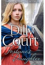 Fortune's Daughter (Dilly Court)
