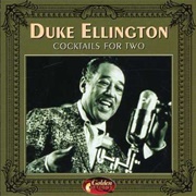 Cocktails for Two - 	Duke Ellington