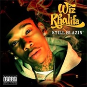 Still Blazin - Wiz Khalifa