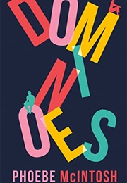Dominoes (Phoebe McIntosh)
