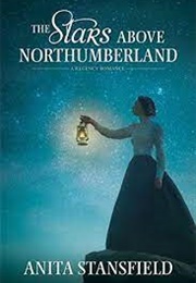 The Stars Above Northumberland (Anita Stansfield)
