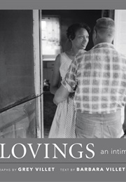 The Lovings: An Intimate Portrait (Villet, Barbara)