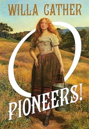 O Pioneers! (Willa Cather)