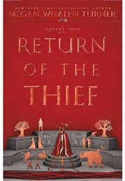 Return of the Thief (Megan Whalen Turner)