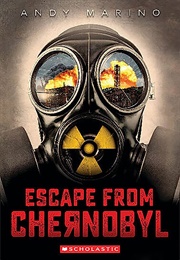 Escape From Chernobyl (Andy Merino)