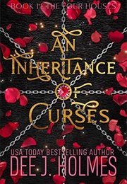 An Inheritance of Curses (Dee J. Holmes)