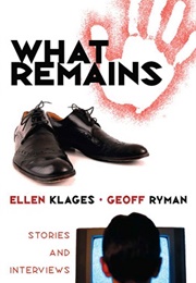What Remains (Ellen Klages and Goeff Ryman)