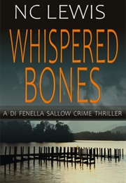 Whispered Bones (N C Lewis)
