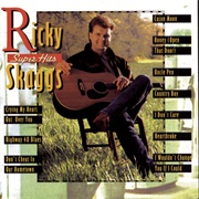 I Wouldn't Change You If I Could - Ricky Skaggs
