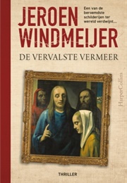 De Vervalste Vermeer (Jeroen Windmeijer)