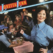 Lyin', Cheatin', Woman Chasin', Honky Tonkin', Whiskey Drinkin' You (Loretta Lynn, 1983)