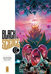 Black Science, Vol. 2: Welcome, Nowhere (Rick Remender)