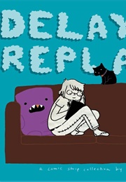 Delayed Replays (Liz Prince)