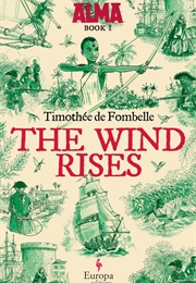 The Wind Rises (Timothee De Fombelle)