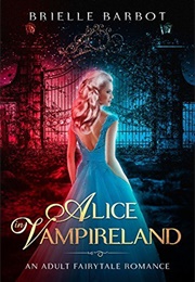 Alice in Vampireland (Brielle Barbot)