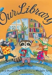 Our Library (Eve Bunting)