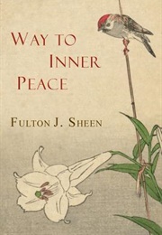 Way to Inner Peace (Fulton J Sheen)