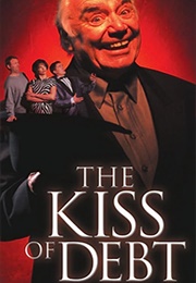 The Kiss of Debt (2000)