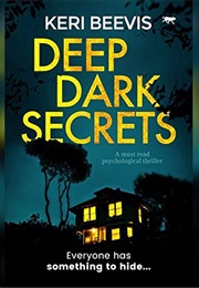 Deep Dark Secrets (Keri Beevis)