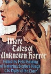 More Tales of Unknown Horror (1979 - Edited by Peter Haining)