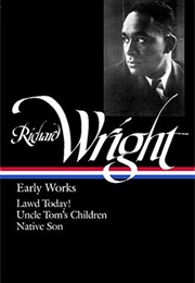 Richard Wright: Early Works (Richard Wright)