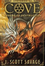 Embers of Destruction (J. Scott Savage)