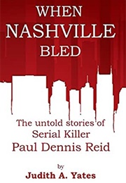 When Nashville Bled (Judith A. Yates)