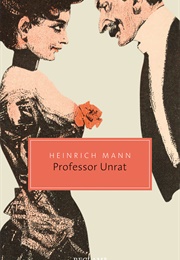 Professor Unrat (Heinrich Mann)