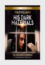 The Golden Compass: His Dark Materials (Philip Pullman)
