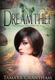 Dreamthief (Tamara Grantham)