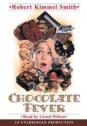 Chocolate Fever (Kimmel Smith, Robert)