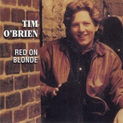 Tim O'Brien - Red on Blonde