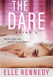 The Dare (Briar U 4) (Elle Kennedy)