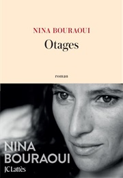 Otages (Nina Bouraoui)