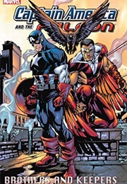 Captain America and the Falcon, Vol. 2: Brothers and Keepers (Christopher J Priest)