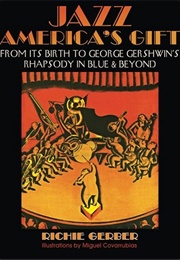 Jazz: America's Gift (Richie Gerber)