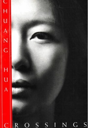 Crossings (Chuang Hua)