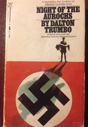 Night of the Aurochs (Dalton Trumbo)