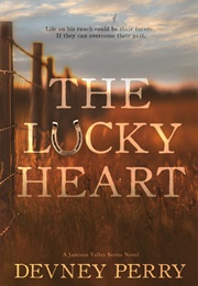 The Lucky Heart (Jamison Valley 3) (Devney Perry)