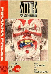 Beautiful Stories for Ugly Children (Dave Louapre)