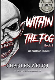 Within the Fog (Charles Welch)