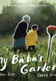 My Baba's Garden (Jordan Scott)